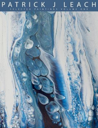 Livro Patrick J Leach, Selected Paintings Volume One Patrick J Leach
