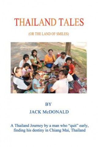 Knjiga Thailand Tales: (The Land of Smiles) Jack McDonald