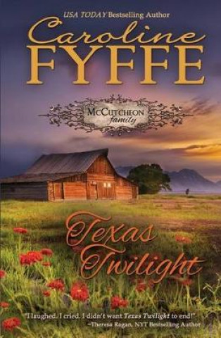 Kniha Texas Twilight Caroline Fyffe