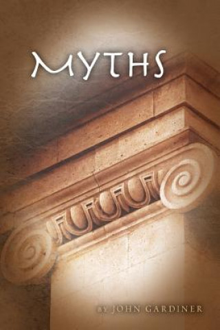 Könyv Myths John Gardiner