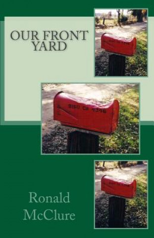 Buch Our Front Yard Ronald McClure