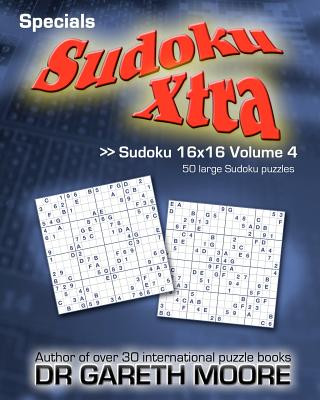 Boek Sudoku 16x16 Volume 4: Sudoku Xtra Specials Dr Gareth Moore