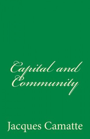 Knjiga Capital and Community Jacques Camatte