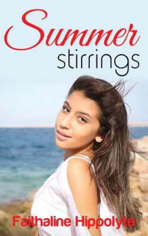 Knjiga Summer Stirrings Mrs Faithaline Hippolyte