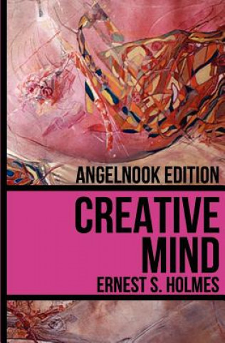 Kniha Creative Mind Ernest S Holmes