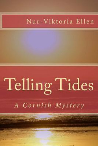 Book Telling Tides: A Cornish Mystery MS Nur Ellen