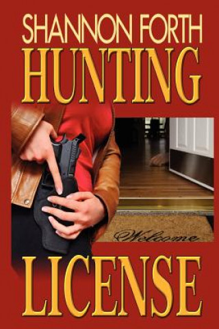 Книга Hunting License Shannon Forth