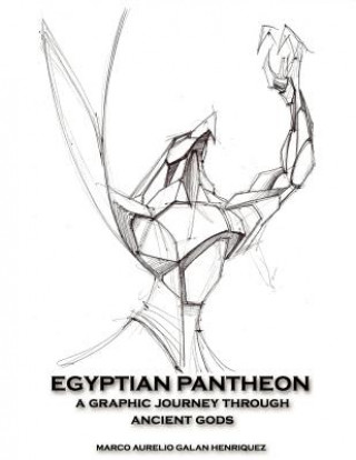 Carte EGYPTIAN PANTHEON, a graphic journey through ancient gods Marco Aurelio Gal N Henr Quez