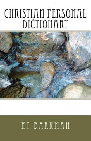 Könyv Christian Personal Dictionary H T Barkman