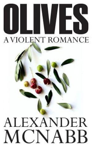 Knjiga Olives Alexander McNabb