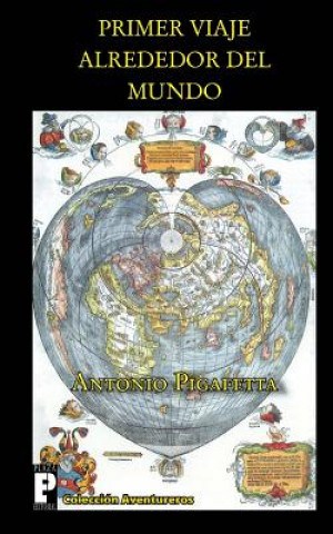 Kniha Primer viaje alrededor del mundo Antonio Pigafetta
