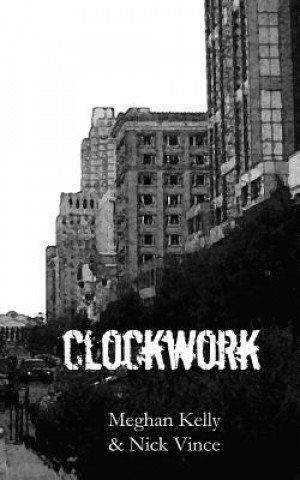 Libro Clockwork Meghan Kelly