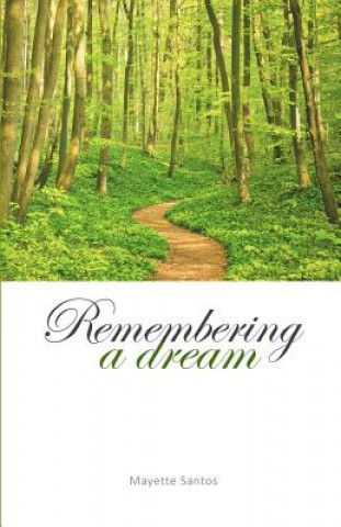 Knjiga Remembering a Dream MS Mayette Santos