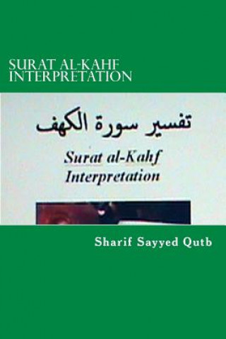 Carte Surat Al-Kahf Interpretation Sharif Sayyed Qutb