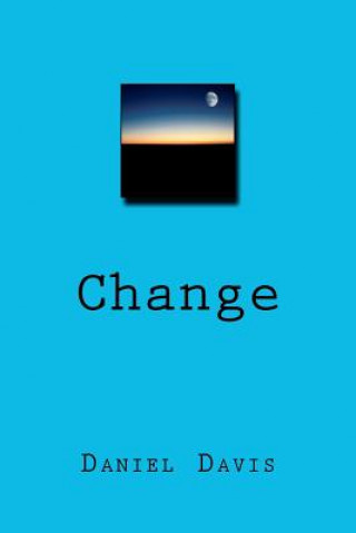Kniha Change Daniel C Davis