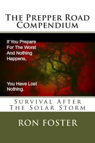 Книга The Prepper Road Compendium Ron Foster