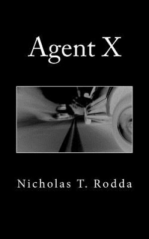 Книга Agent X Nicholas T Rodda