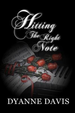 Book Hitting The Right Note Dyanne Davis