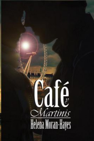 Kniha Cafe y Martinis Helena Moran-Hayes