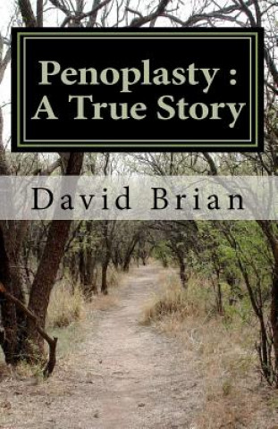 Buch Penoplasty: A True Story David Brian