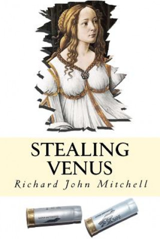 Knjiga Stealing Venus Richard John Mitchell