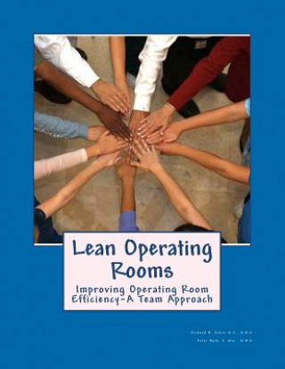 Book Lean Operating Rooms Richard B Silver MD Mba