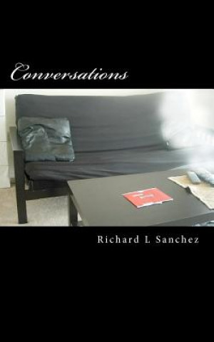 Knjiga Conversations MR Richard L Sanchez