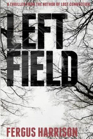 Könyv LEFT Field Fergus Harrison