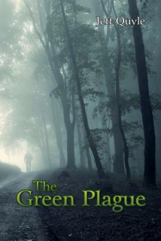 Kniha The Green Plague MR Jeffrey Quyle