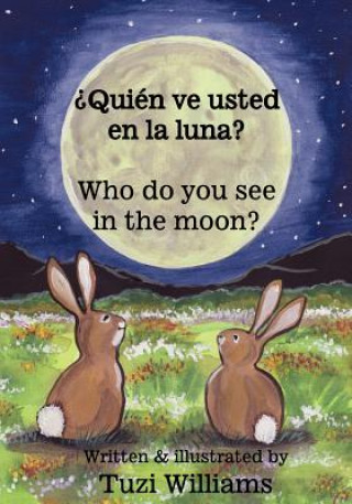 Książka Who do you see in the Moon / ?Quién ve usted en la Luna? Cyndi Ambrose