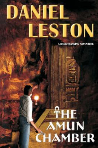 Книга The Amun Chamber Daniel Leston