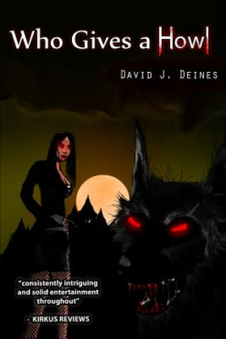 Book Who Gives a Howl David J Deines