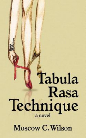 Kniha Tabula Rasa Technique Moscow C Wilson