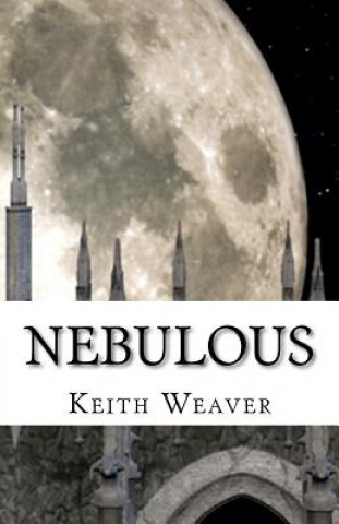 Buch Nebulous Keith Weaver