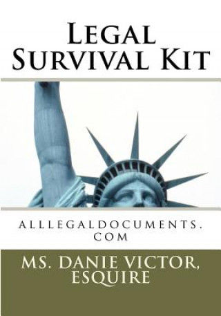 Könyv Legal Survival Kit: alllegaldocuments.com Esquire MS Danie Victor