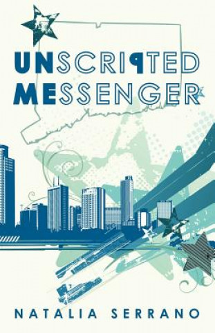 Knjiga Unscripted Messenger Natalia Serrano MS