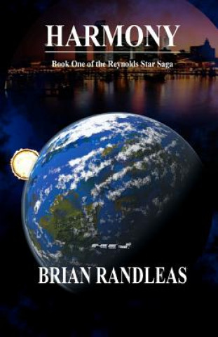 Βιβλίο Harmony: Book One of the Reynolds Star Saga Brian Randleas