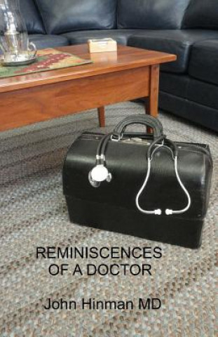 Kniha Reminiscences of a Doctor John S Hinman MD