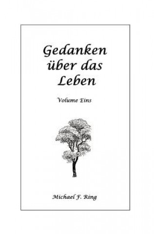 Libro Gedanken uber das Leben MR Michael F Ring