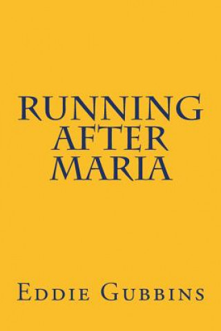 Book Running After Maria MR Eddie Gubbins