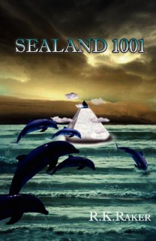 Kniha Sealand 1001 R K Raker