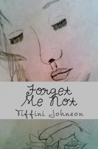 Book Forget Me Not Tiffini Johnson