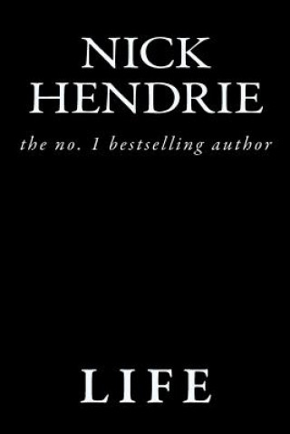 Book Life Nick Hendrie