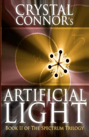 Книга Artificial Light: The Spectrum Trilogy Book 2 Crystal Yvonne Connor