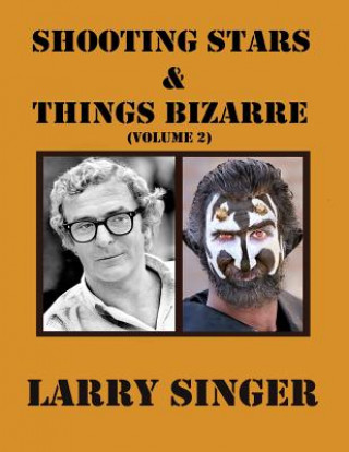 Book Shooting Stars and Things Bizarre (Volume 2) Larry Singer