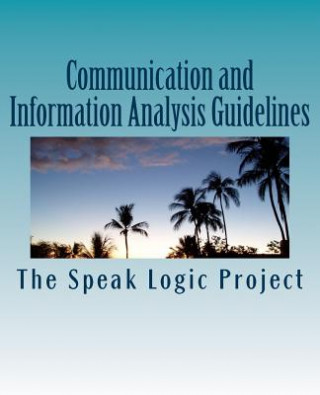 Libro Communication and Information Analysis Guidelines The Speak Logic Project