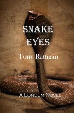 Kniha Snake Eyes Tony Rattigan