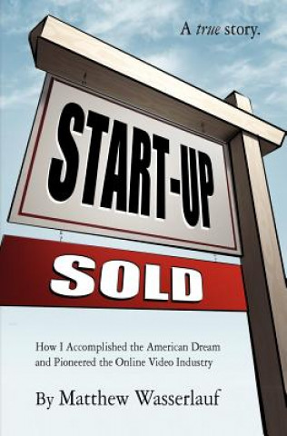 Knjiga Start-Up SOLD Matthew Wasserlauf