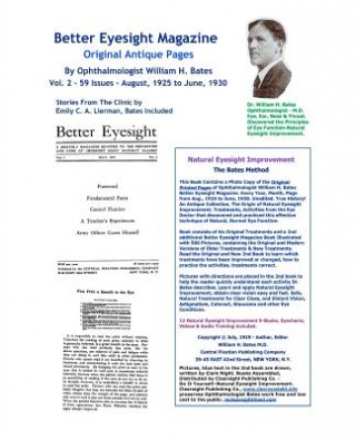 Книга Better Eyesight Magazine - Original Antique Pages By Ophthalmologist William H. Bates - Vol. 2 - 59 Issues-August, 1925 to June, 1930 William H Bates