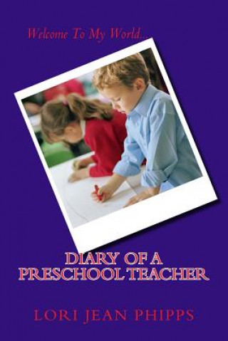 Carte Diary of a Preschool Teacher Lori Jean Phipps